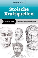 Stoische Kraftquellen